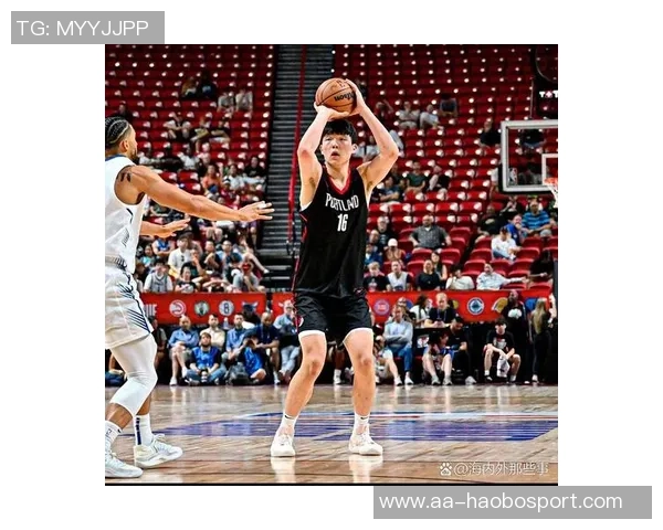 青岛记者点评杨瀚森表现需提升体能挑战仍在后方等待